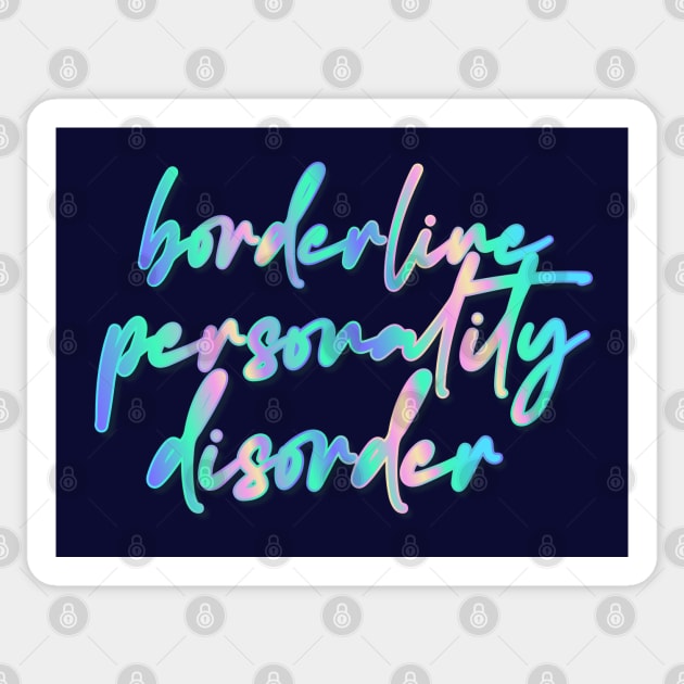 BPD / Borderline Personality Disorder Sticker by DankFutura